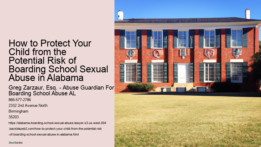 How to Protect Your Child from the Potential Risk of Boarding School Sexual Abuse in Alabama 
